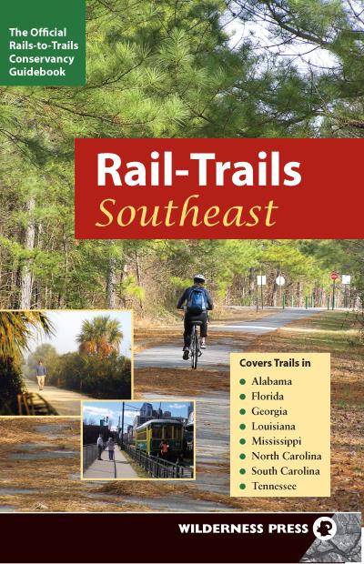 Книга Rail-Trails Southeast (Rails-to-Trails Conservancy)