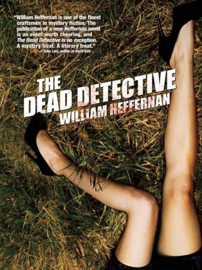 Книга The Dead Detective (William  Heffernan)