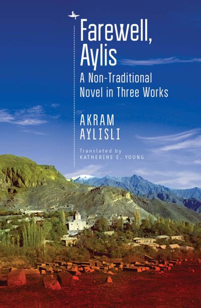 Книга Farewell, Aylis (Akram Aylisli)