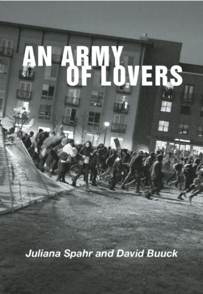 Книга An Army of Lovers (David  Buuck, Juliana Spahr)