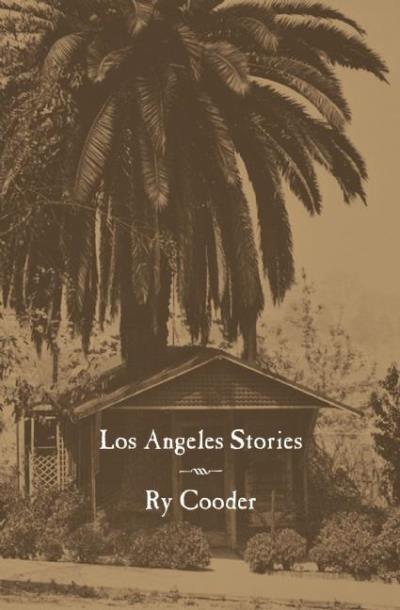 Книга Los Angeles Stories (Ry Cooder)