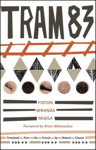 Книга Tram 83 (Fiston Mwanza Mujila)