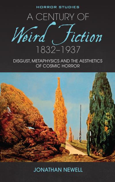 Книга A Century of Weird Fiction, 1832-1937 (Jonathan Newell)