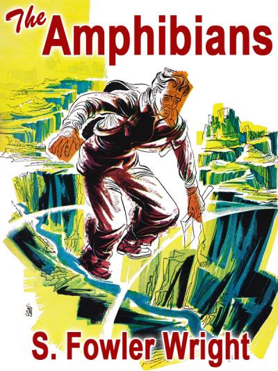 Книга The Amphibians (S. Fowler Wright)