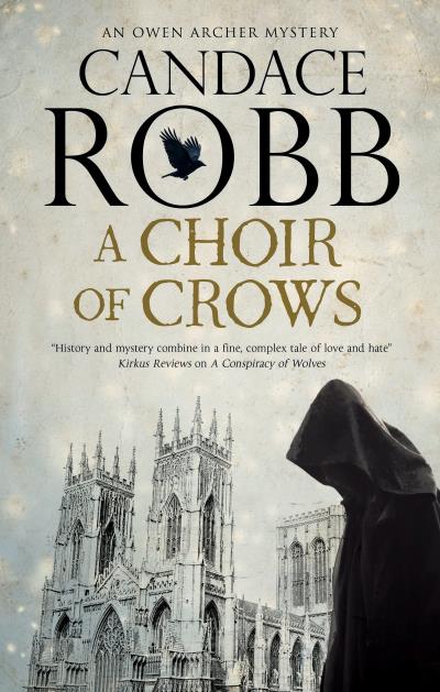 Книга A Choir of Crows (Candace  Robb)