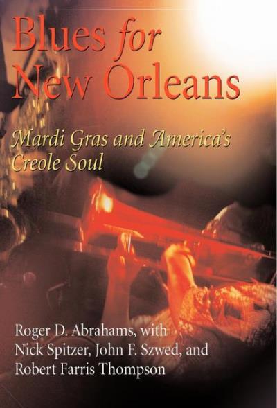 Книга Blues for New Orleans (Roger D. Abrahams)