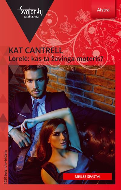 Книга Lorelė: kas ta žavinga moteris? (Kat Cantrell)