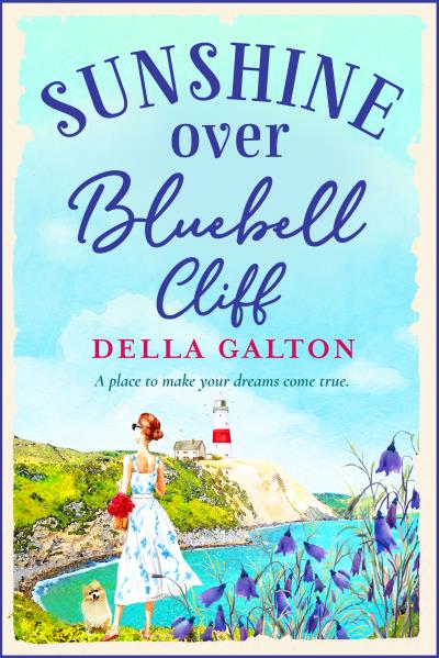 Книга Sunshine Over Bluebell Cliff (Della Galton)