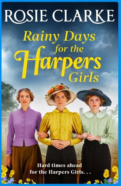 Книга Rainy Days for the Harpers Girls (Rosie Clarke)