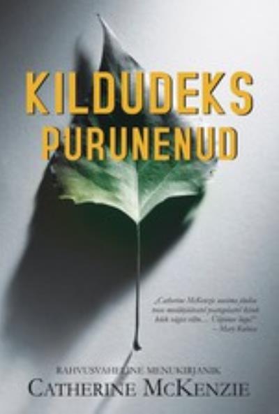 Книга Kildudeks purunenud (Catherine  McKenzie)