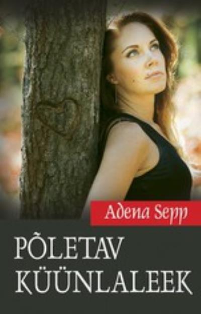 Книга Põletav küünlaleek (Adena Sepp)