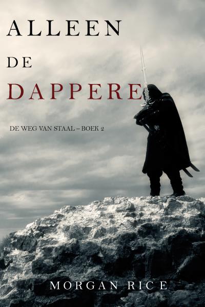 Книга Alleen de dappere (Морган Райс)