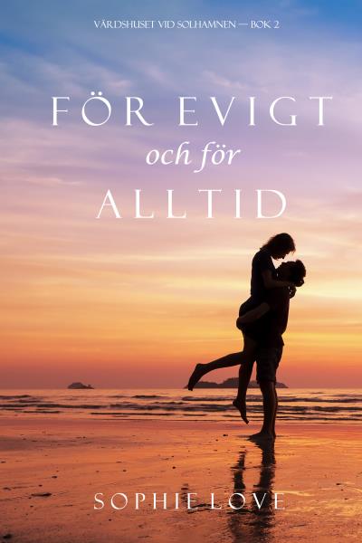 Книга För evigt och för alltid (Софи Лав)