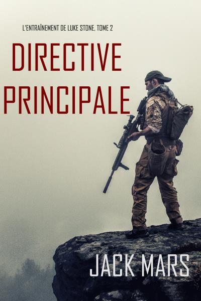 Книга Directive Principale (Джек Марс)