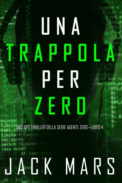 Книга Una Trappola per Zero (Джек Марс)