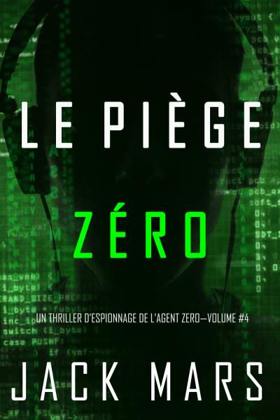 Книга Le Piège Zéro (Джек Марс)