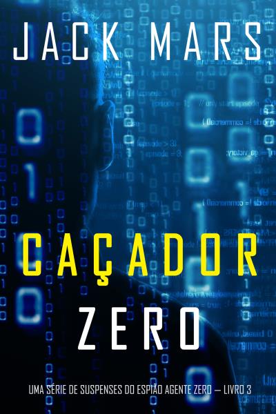 Книга Caçador Zero (Джек Марс)