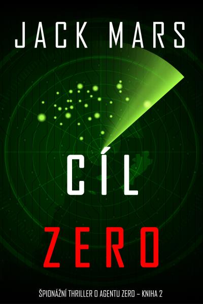 Книга Cíl Zero (Джек Марс)