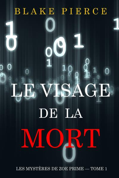 Книга Le Visage de la Mort (Блейк Пирс)