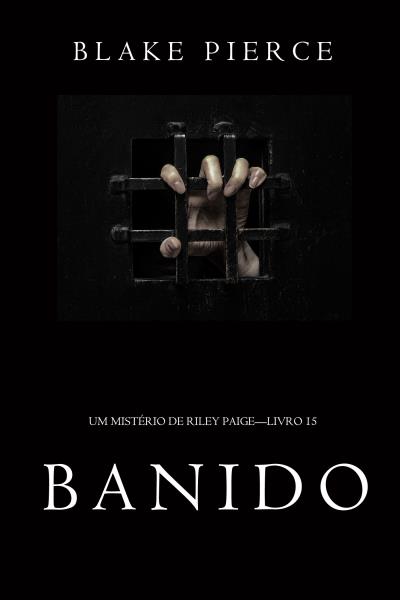 Книга Banido (Блейк Пирс)