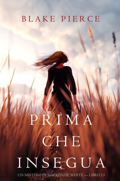 Книга Prima Che Insegua (Блейк Пирс)