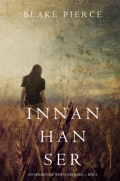 Книга Innan han ser (Блейк Пирс)