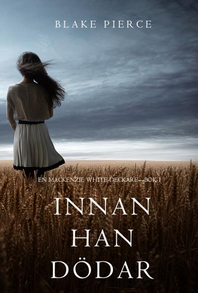 Книга Innan han dödar (Блейк Пирс)