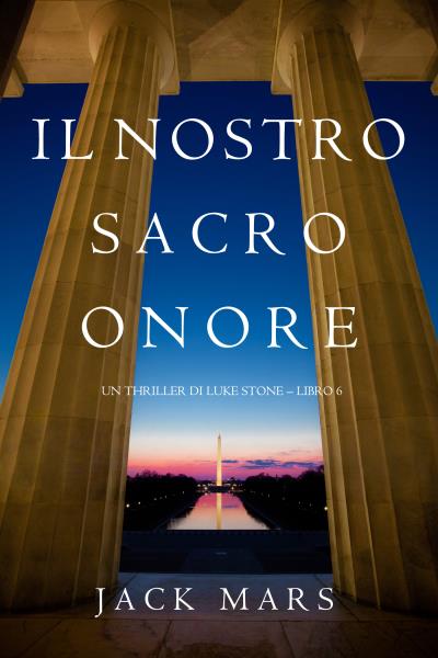 Книга Il Nostro Sacro Onore (Джек Марс)