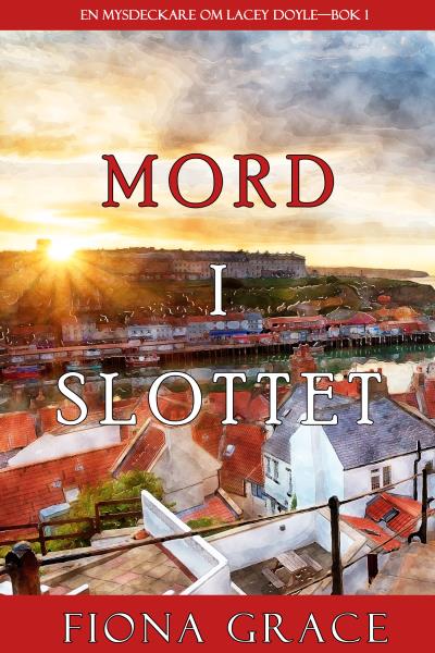 Книга Mord i slottet (Фиона Грейс)