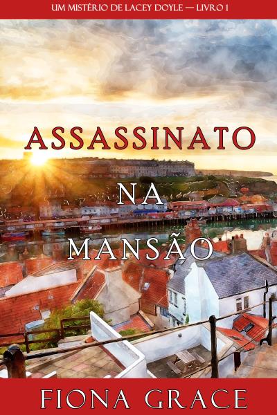 Книга Assassinato na Mansão (Фиона Грейс)