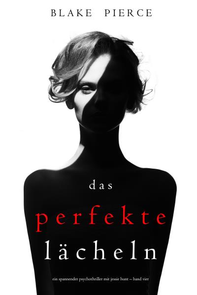 Книга Das Perfekte Lächeln  (Блейк Пирс)