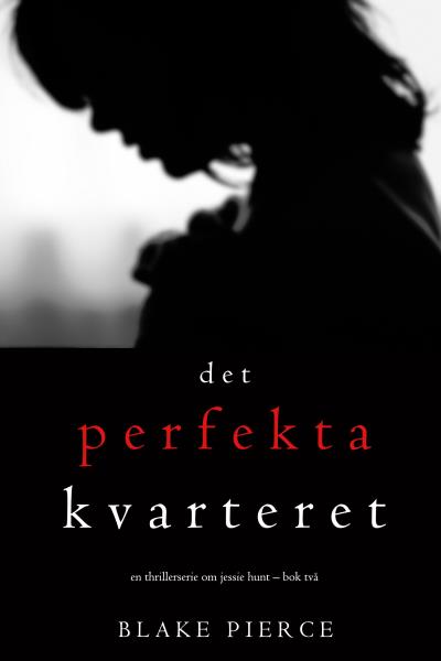 Книга Det perfekta kvarteret (Блейк Пирс)