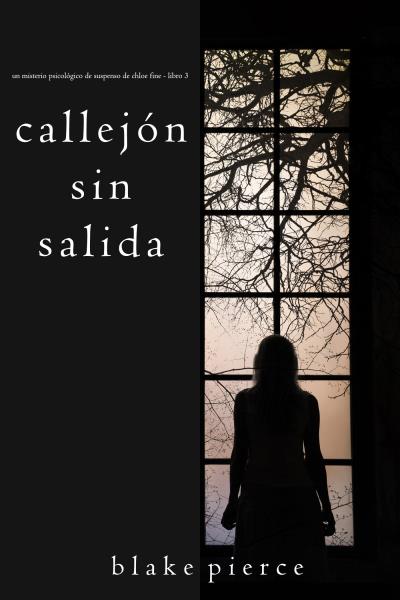 Книга Callejón Sin Salida (Блейк Пирс)