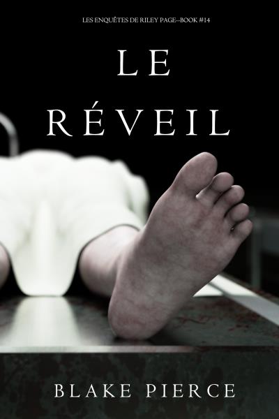 Книга Le Réveil (Блейк Пирс)