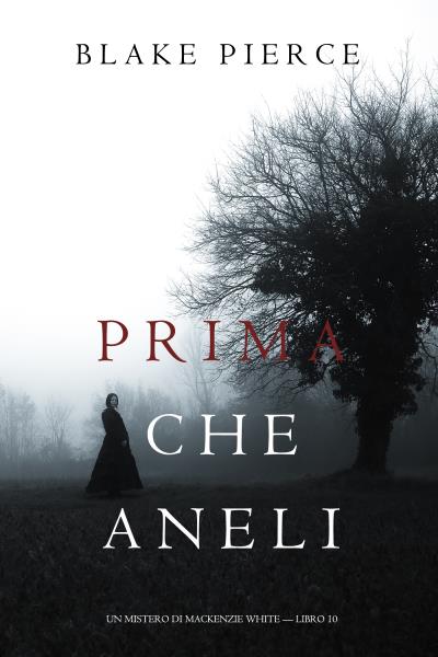 Книга Prima Che Aneli (Блейк Пирс)