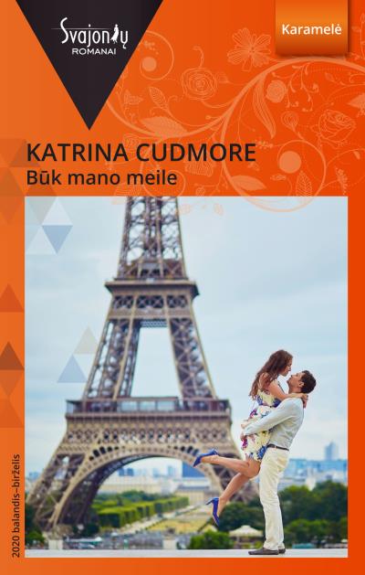 Книга Būk mano meile (Katrina  Cudmore)