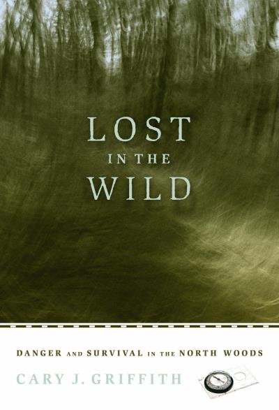 Книга Lost in the Wild (Cary J.  Griffith)