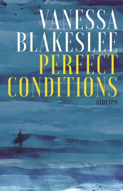 Книга Perfect Conditions (Vanessa Blakeslee)