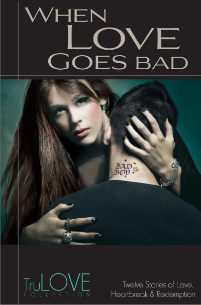 Книга When Love Goes Bad (Anonymous)