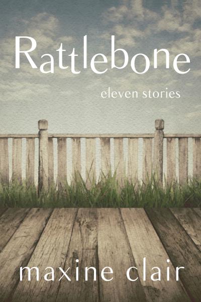 Книга Rattlebone (Maxine Clair)