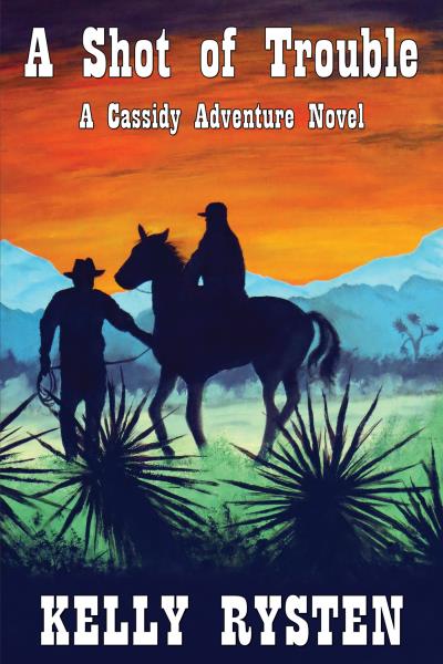 Книга A Shot of Trouble: A Cassidy Adventure Novel (Kelly Rysten)