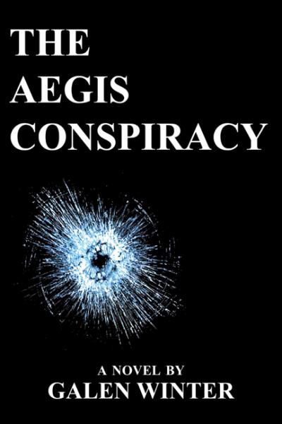 Книга The Aegis Conspiracy: A Novel (Galen Winter)