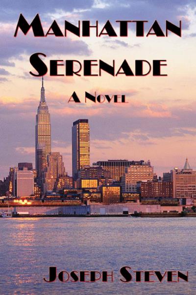 Книга Manhattan Serenade: A Novel (Joseph Sinopoli Steven)