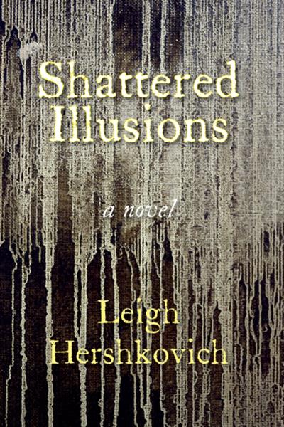 Книга Shattered Illusions (Leigh Hershkovich)