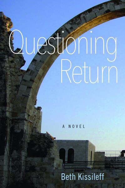 Книга Questioning Return (Beth Kissileff)