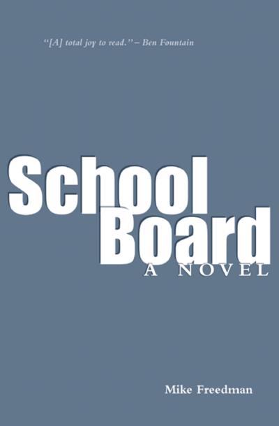 Книга School Board (Mike Freedman)