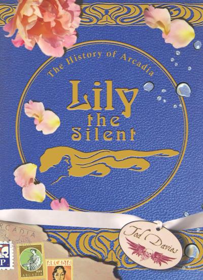 Книга Lily the Silent (Tod Davies)