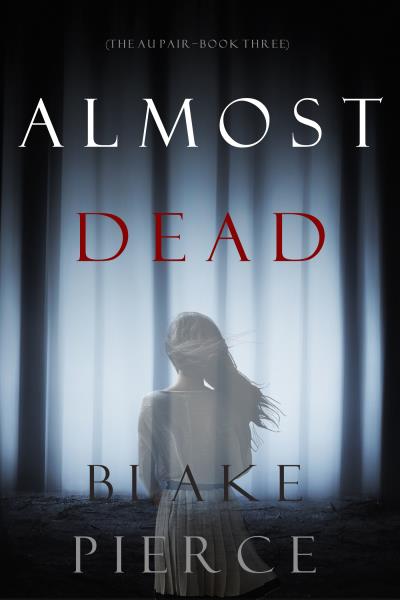 Книга Almost Dead (Блейк Пирс)