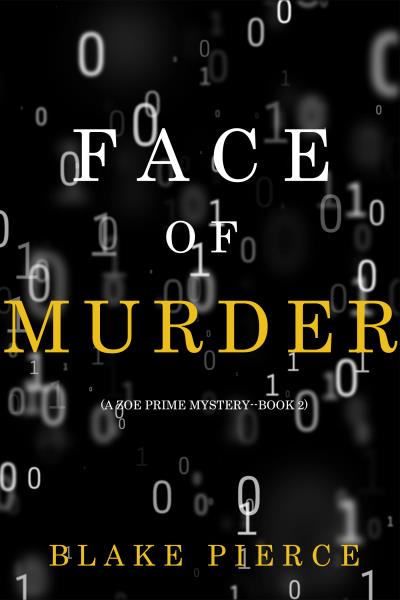 Книга Face of Murder (Блейк Пирс)