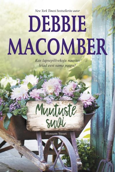 Книга Muutuste suvi. Kolmas raamat (Debbie Macomber)